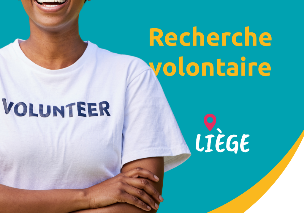 Recherche de volontaires à Liège